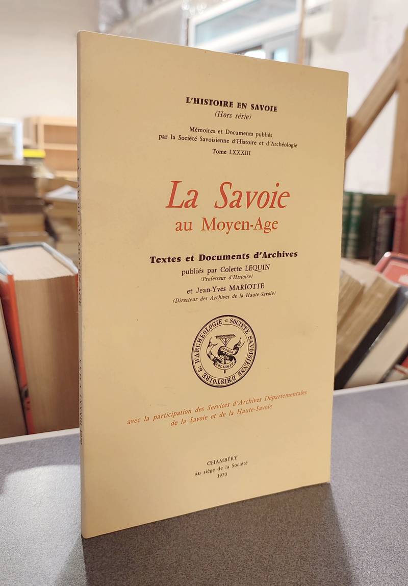 Livre ancien Savoie - Mémoires et Documents de la Société Savoisienne d'Histoire et... - Lequin, C. et Mariotte, J.Y