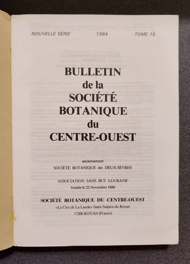 Bulletin de la société botanique du Centre-ouest, Tome 15 - 1984