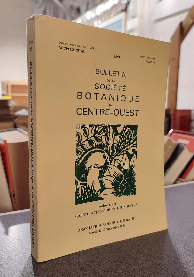 livre ancien - Bulletin de la société botanique du Centre-ouest, Tome 15 - 1984 - Collectif