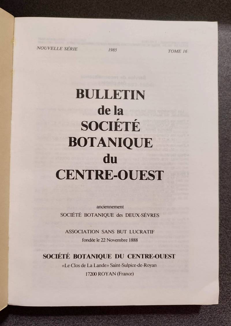 Bulletin de la société botanique du Centre-ouest, Tome 16 - 1985