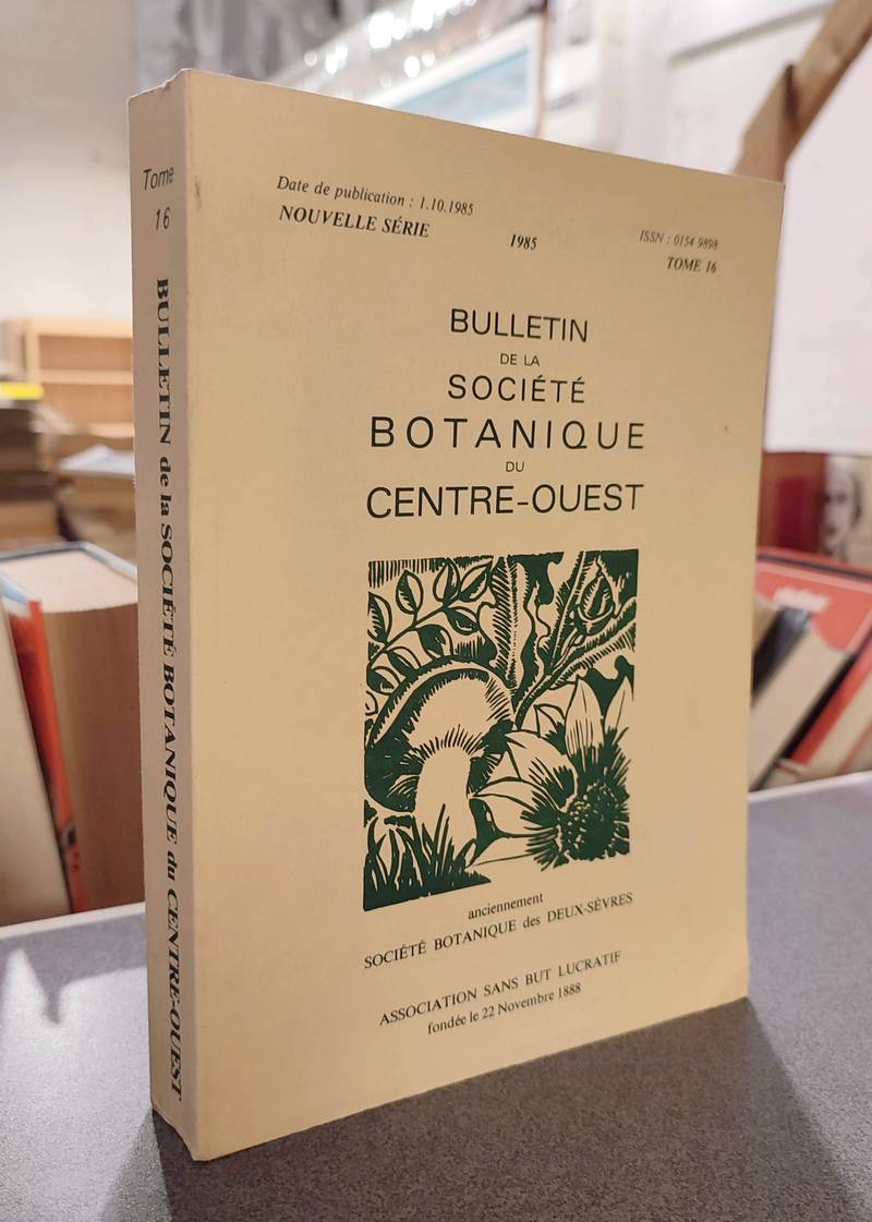 livre ancien - Bulletin de la société botanique du Centre-ouest, Tome 16 - 1985 - Collectif