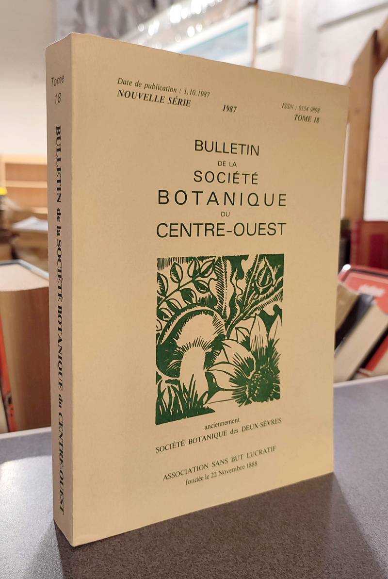 livre ancien - Bulletin de la société botanique du Centre-ouest, Tome 18 - 1987 - Collectif