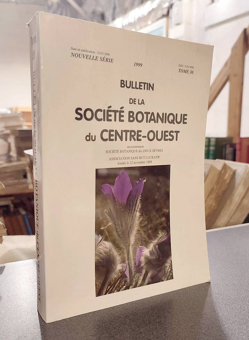 Bulletin de la société botanique du Centre-ouest, Tome 30 - 1999