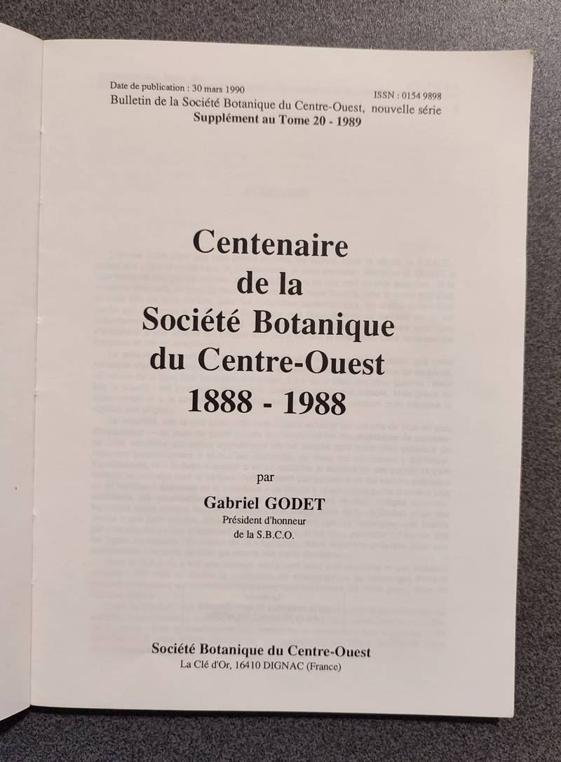 Centenaire de la société botanique du Centre-ouest, 1888-1988 - Supplément au Tome 20 1989