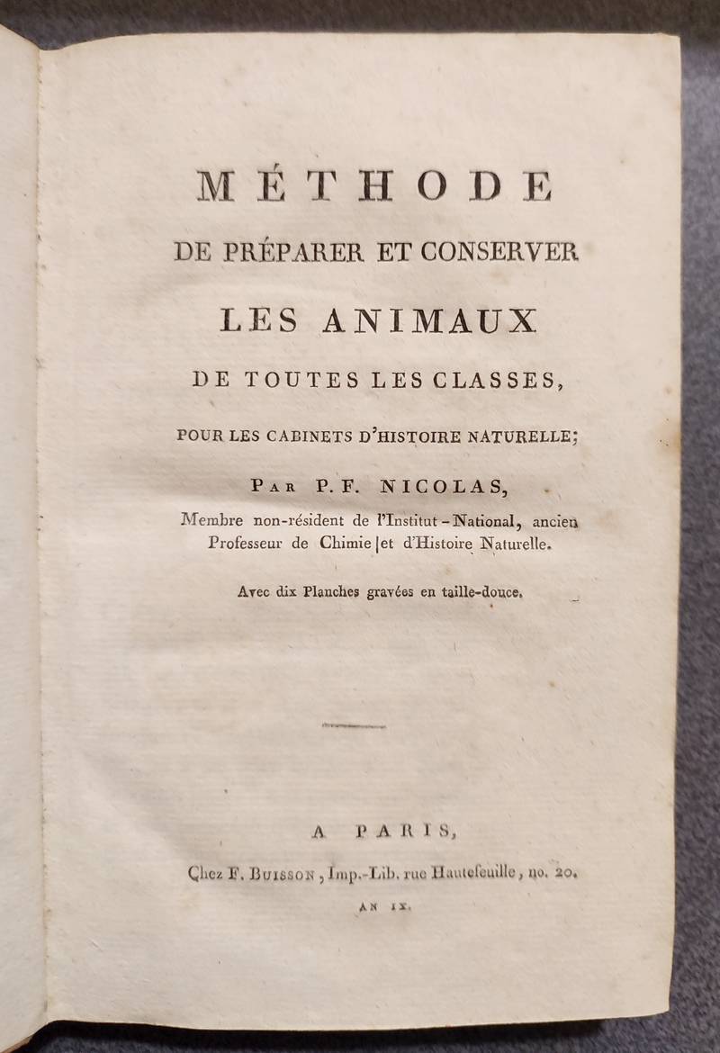 Méthode de préparer et conserver les animaux de toutes les classes pour les cabinets d'histoire naturelle