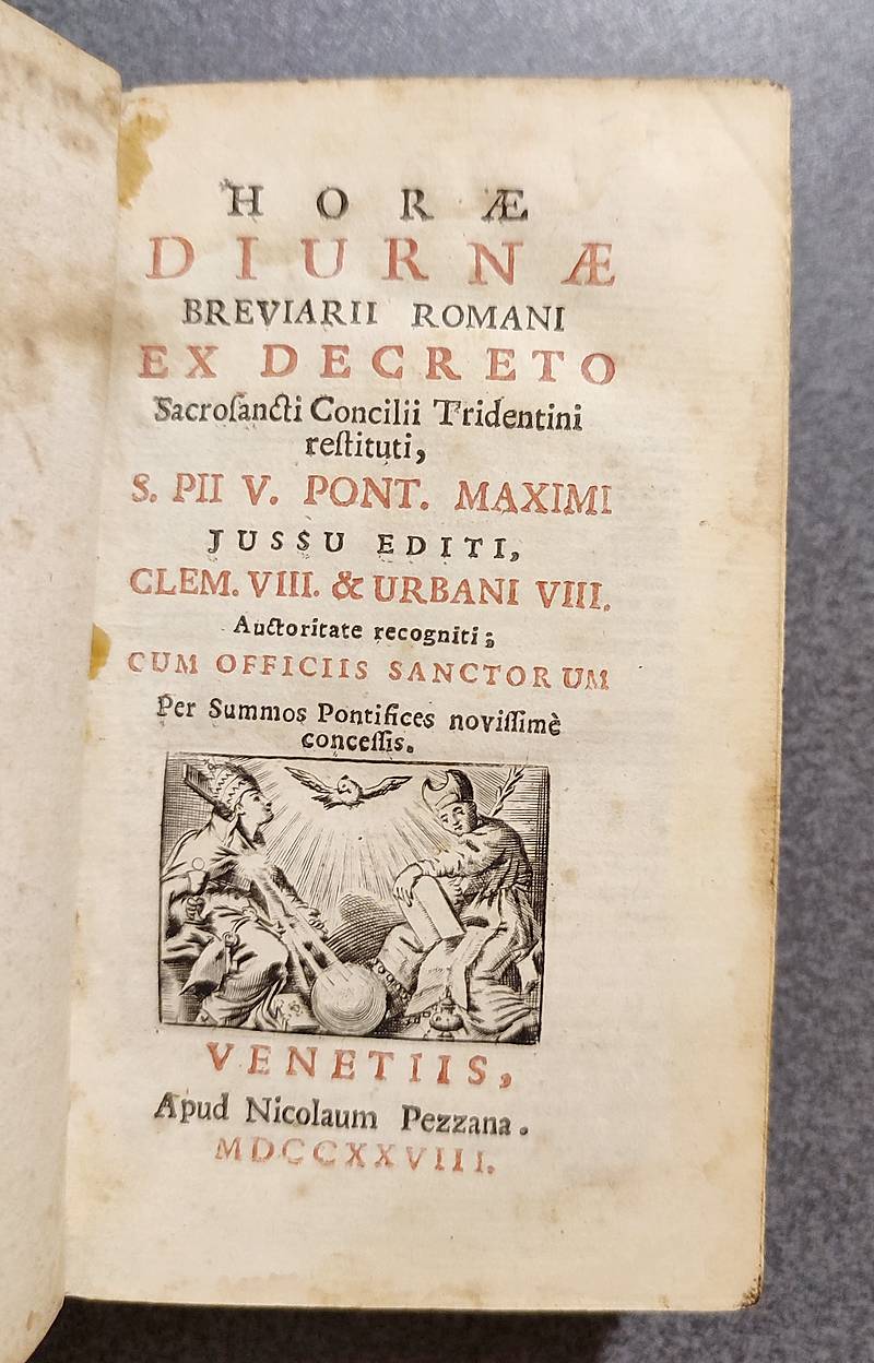 Horae diurnae breviarii romani, ex decreto sacrosancti Concilii tridentini restituti, S. Pii V Pont. Maximi, jussu editi, Clem. VIII & Urbani VIII