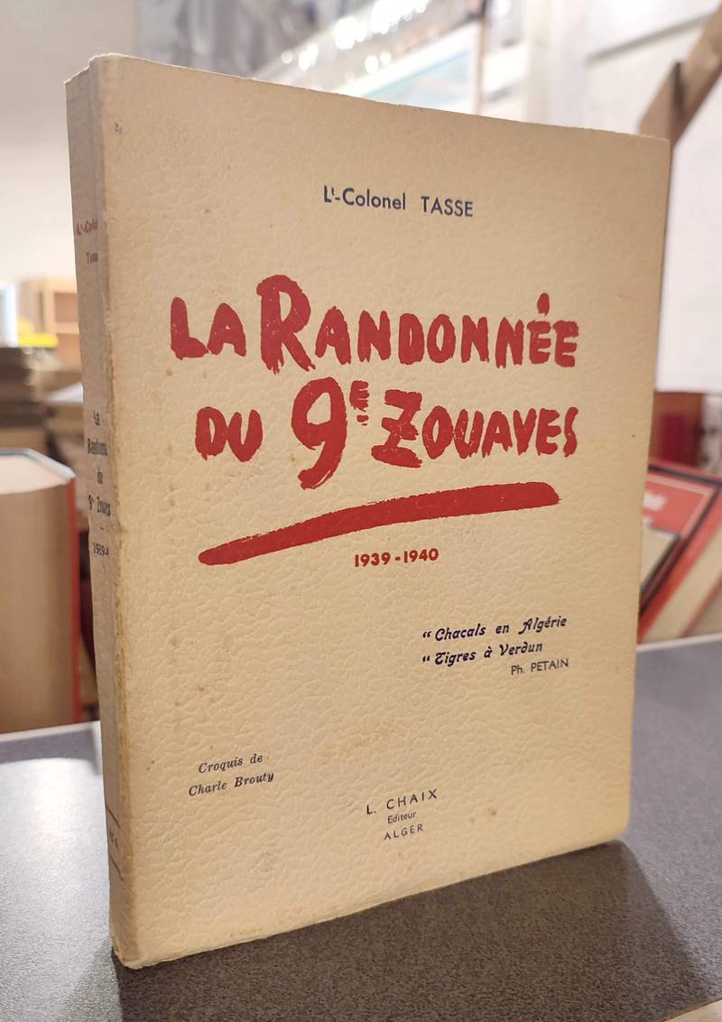 La Randonnée du 9 e Zouaves, 1939-1940