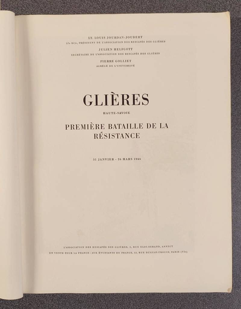 Glières, Haute-savoie : première bataille de la résistance, 31 janvier-26 mars 1944