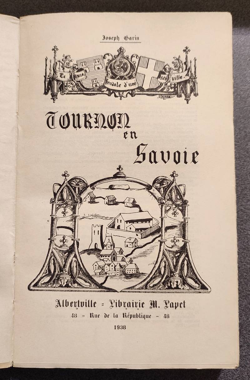 Tournon en Savoie. La vie féodale d'une petite ville