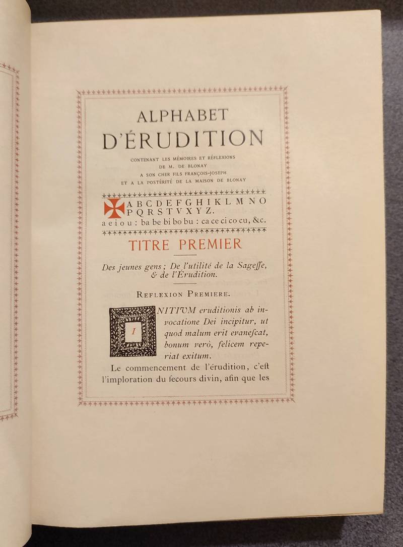 Alphabet d'érudition contenant les Mémoires & réflexions de Monsieur de Blonay à son cher fils François-Joseph et à la postérité de Maison de Blonay