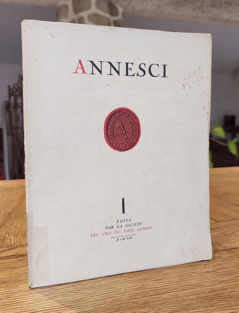 Livre ancien - Annesci N° 1 - Le château d'Annecy - <br />