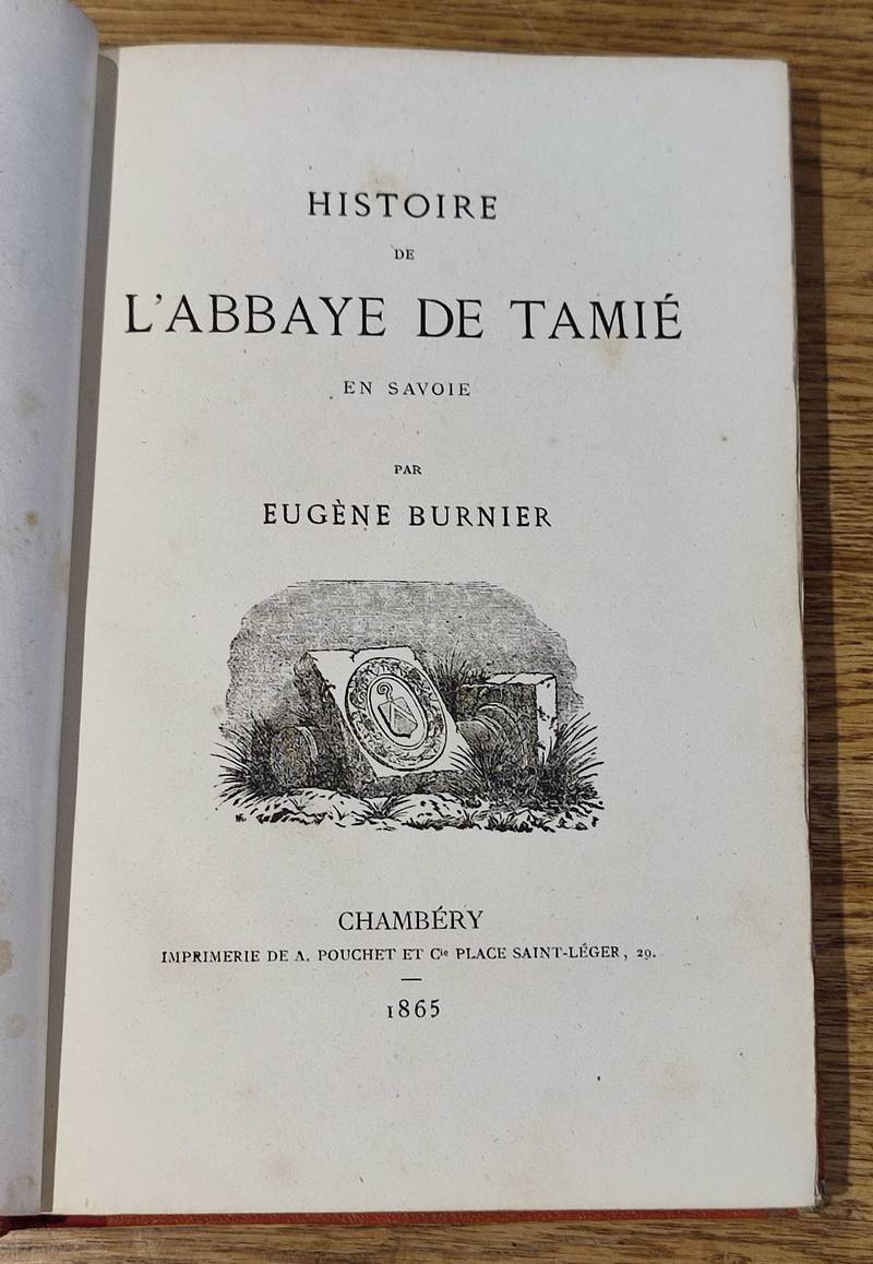Histoire de l'Abbaye de Tamié en Savoie