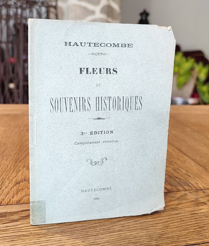 Hautecombe - Fleurs et souvenirs historiques