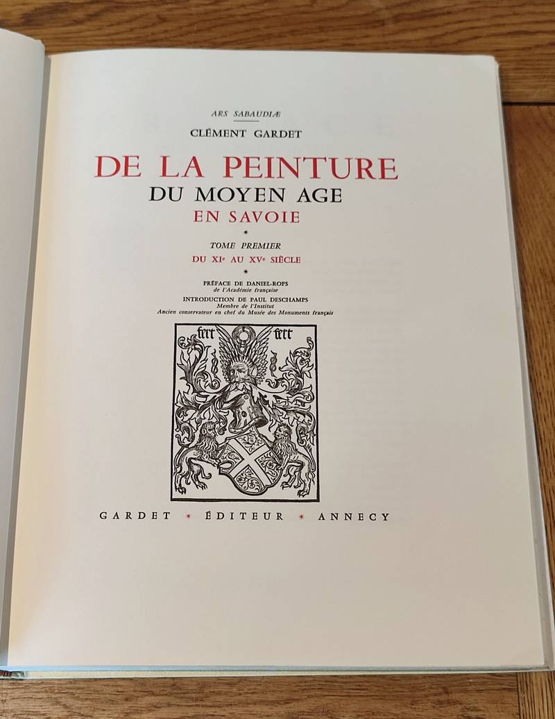De la Peinture du Moyen-Age en Savoie. Tome premier : Du XIe au XVe siècle