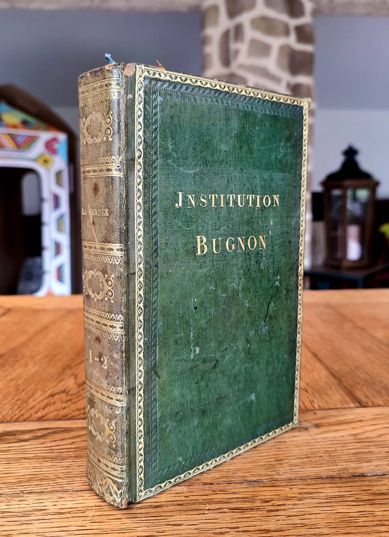 La Vendée poétique et pittoresque ou lettres descriptives et historiques sur le bocage de la Vendée, depuis Jules César, jusqu'à l'année 1791...