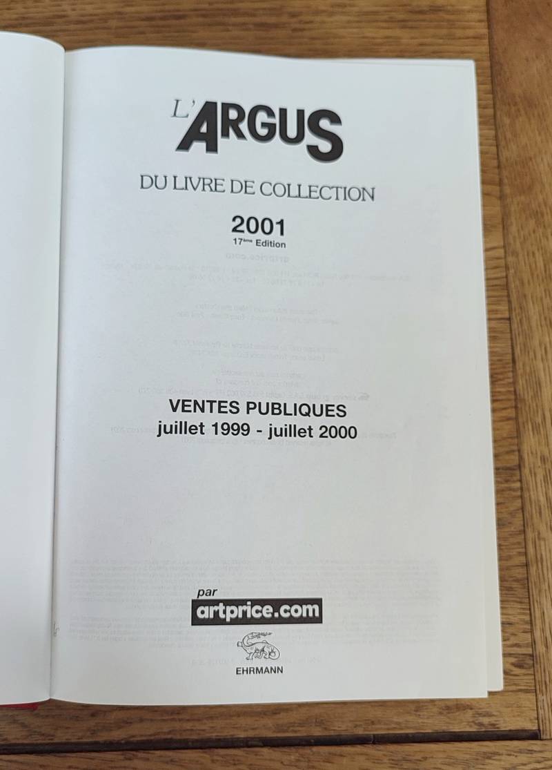 L'Argus du livre de collection 2001 - Ventes publiques Juillet 1999 -Juillet 2000
