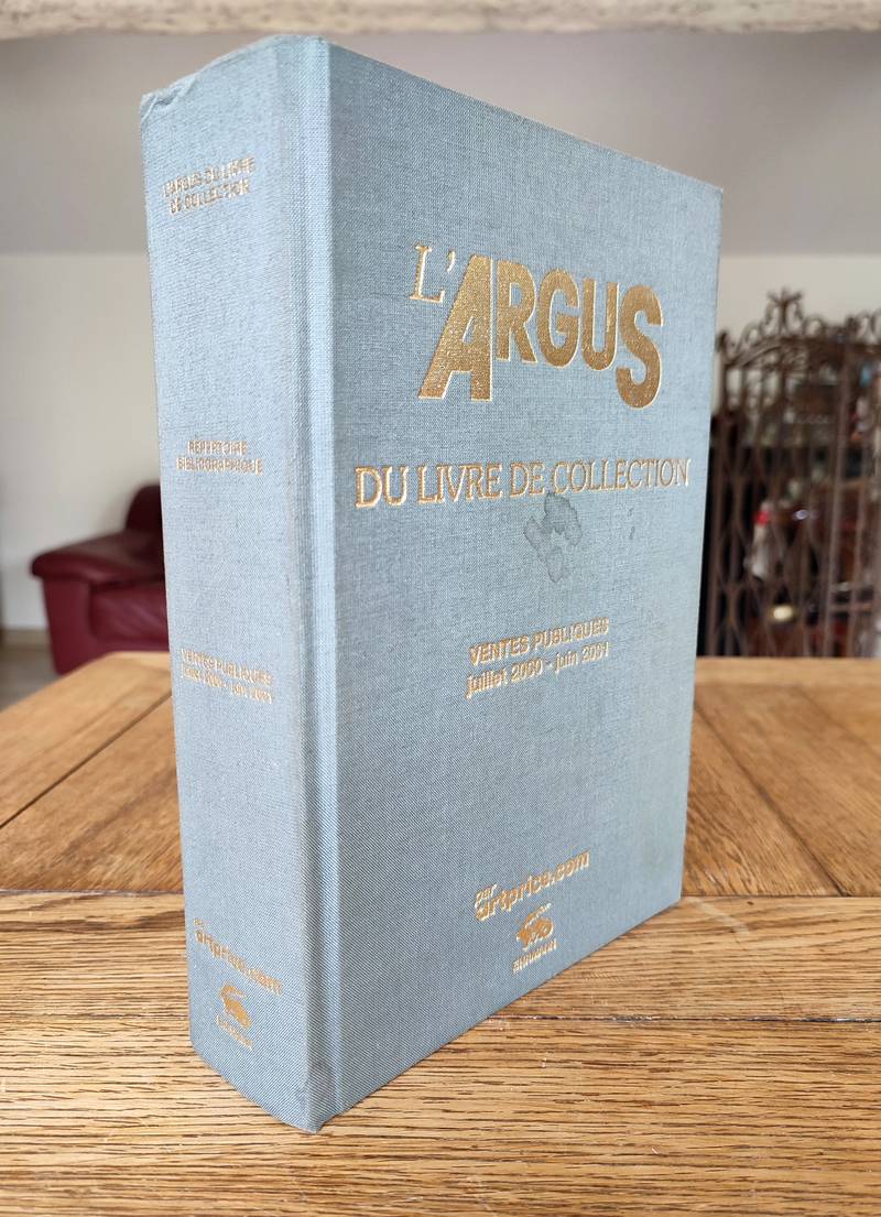 L'Argus du livre de collection - Ventes publiques Juillet 2000 - Juin 2001