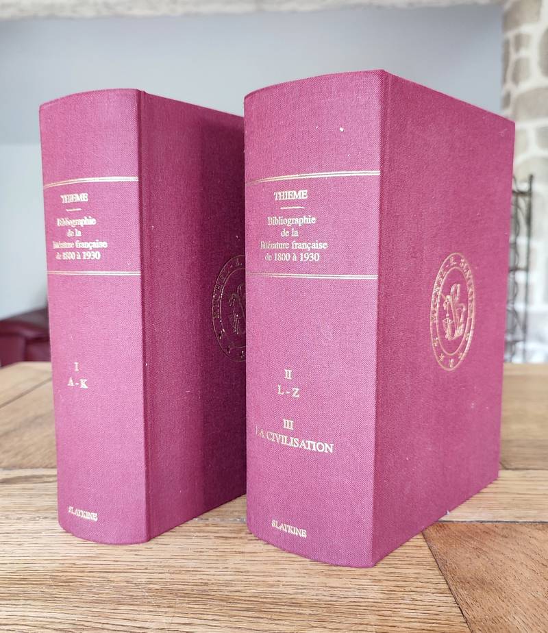 Bibliographie de la littérature française de 1800 à 1930 (3 tomes en 2 volumes) A-K et L-Z et La...