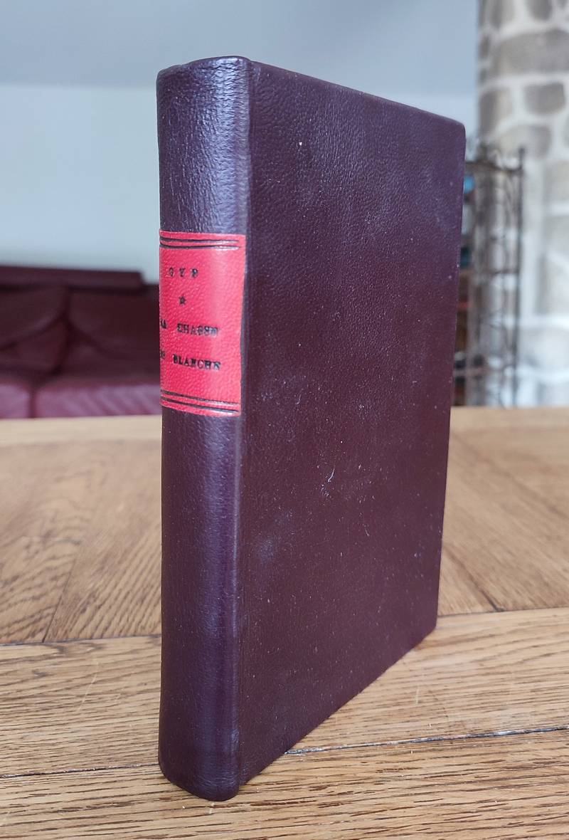 Livre ancien - La chasse de Blanche - Gyp (nom de plume de la comtesse de Martel de Janville, née Sybille Riquetti de Mirabeau)