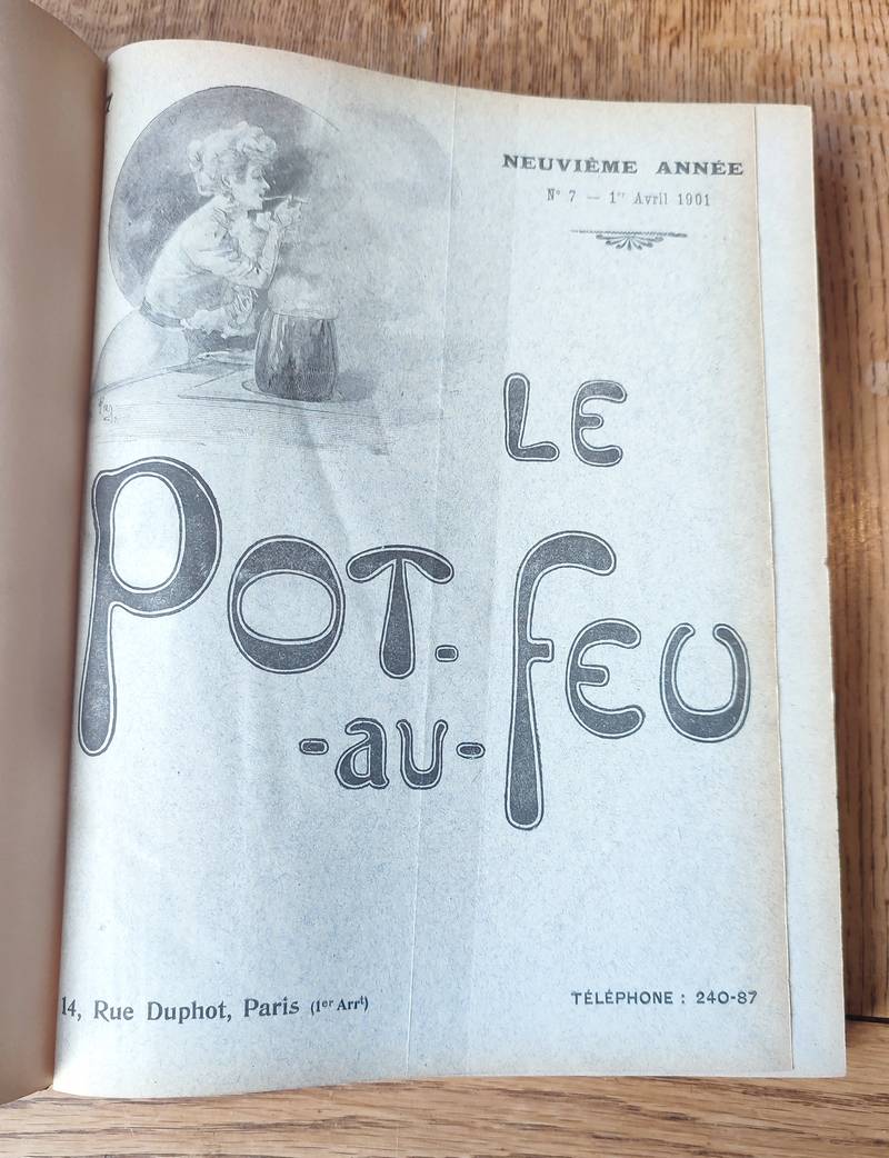 Le Pot au Feu 1901 (24 numéros reliés du 1 janvier 1901 au 15 décembre 1901) 9ème année. Journal de cuisine pratique et d'économie domestique