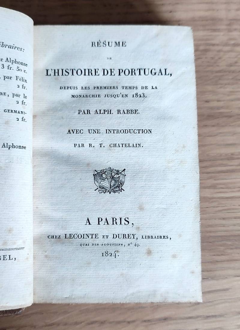 Résumé de l'Histoire du Portugal depuis les premiers temps de la Monarchie jusqu'en 1823
