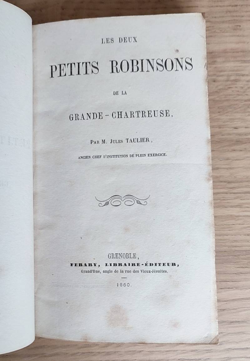Les deux petits Robinsons de la Grande-Chartreuse (édition originale, 1860)
