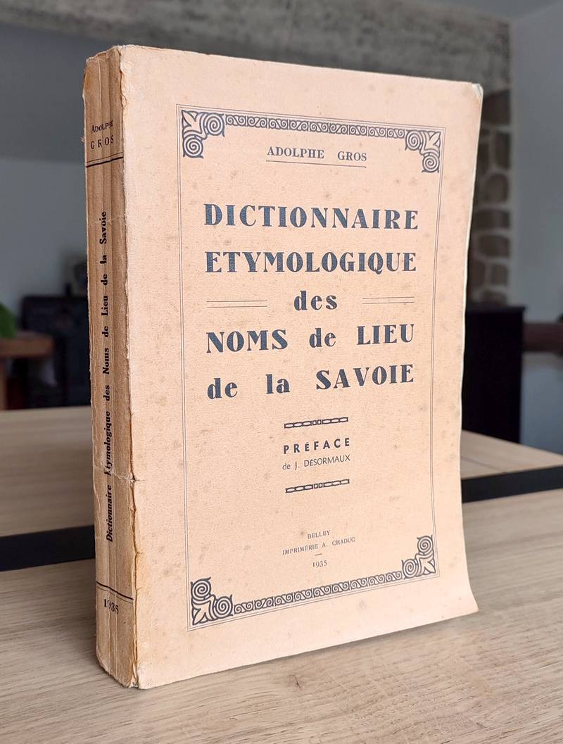 Livre ancien - Dictionnaire étymologique des noms... - Gros, Chanoine Adolphe