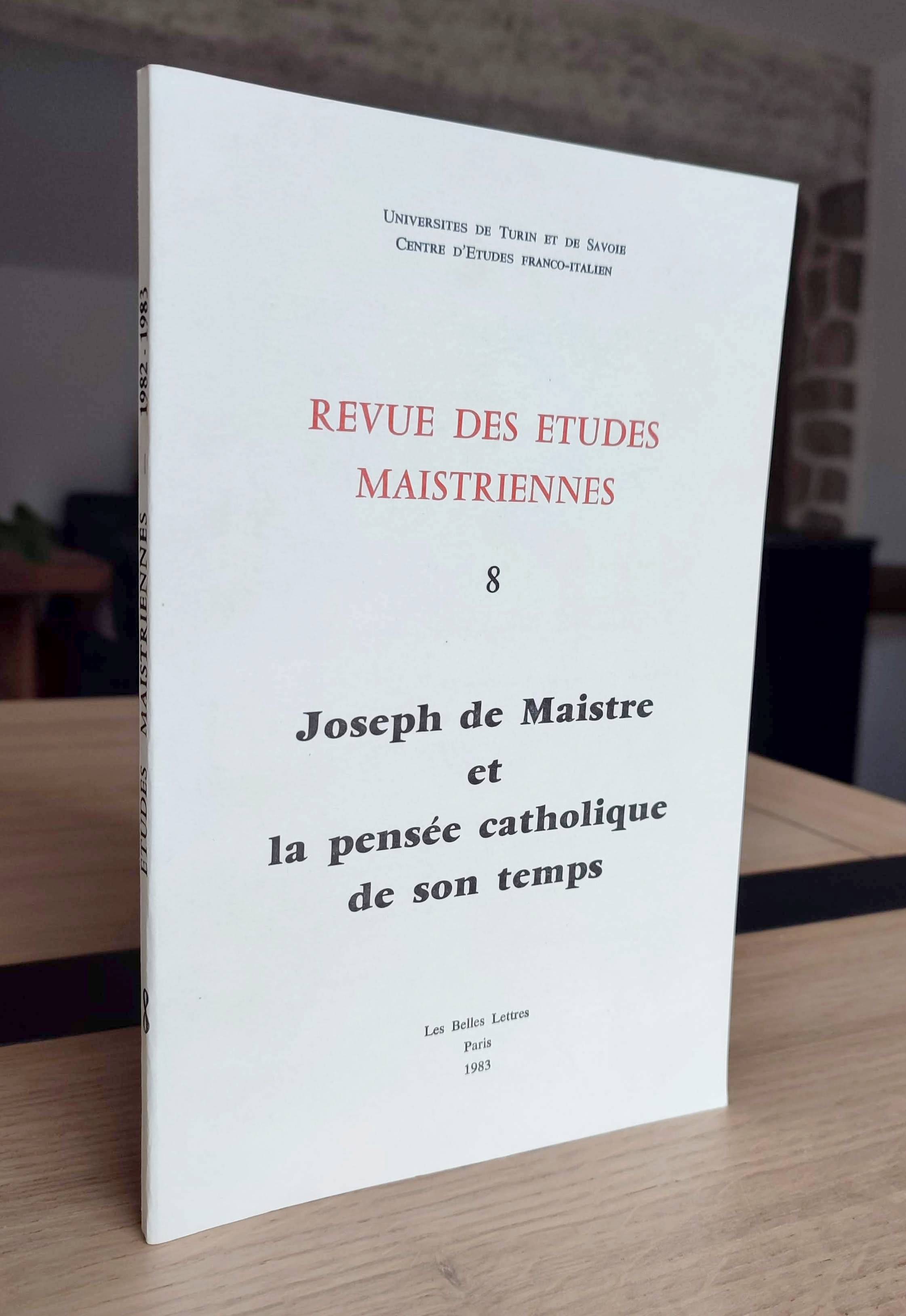 Livre ancien Savoie - Revue des études Maistriennes n° 8 Joseph de Maistre et la Pensée catholique... - 