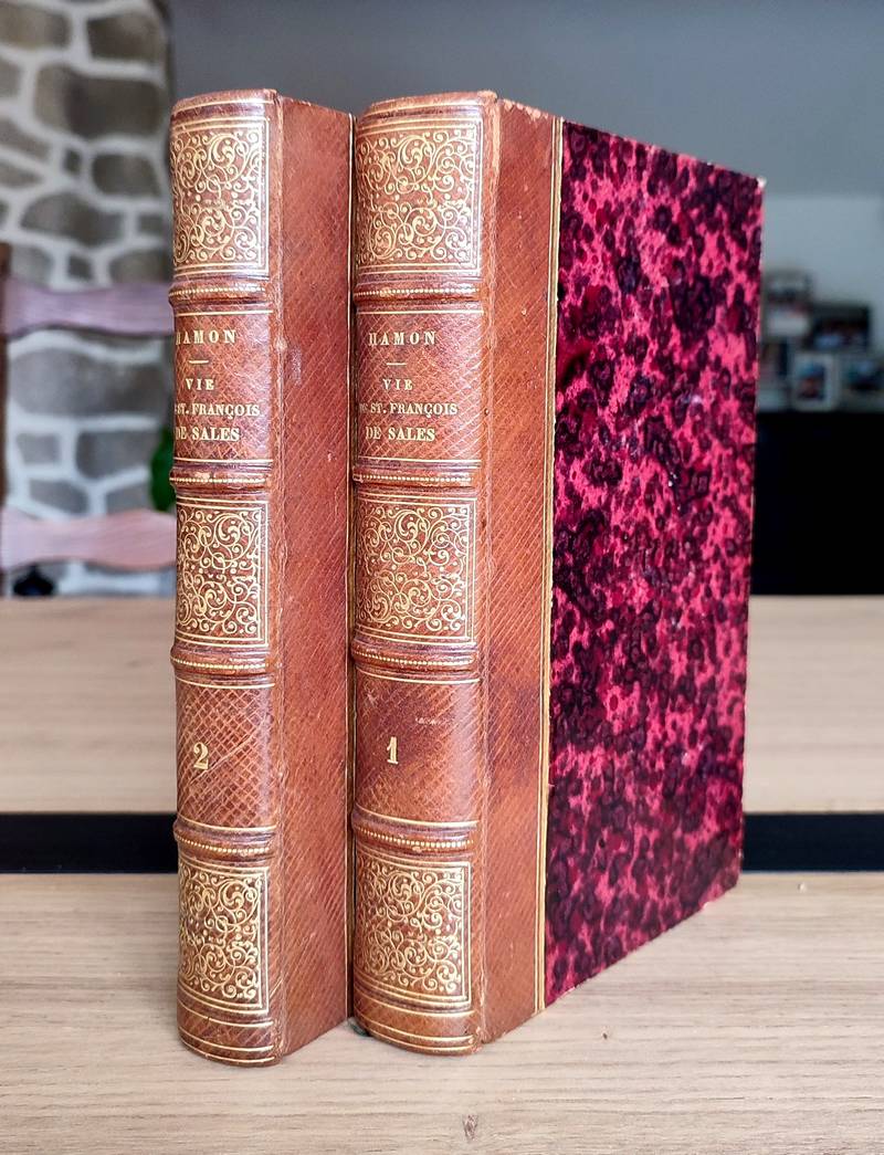 Livre ancien Savoie - Vie de Saint François de Sales, Évêque de Genève (2 volumes) d'après les... - (Hamon) Curé de Saint-Sulpice