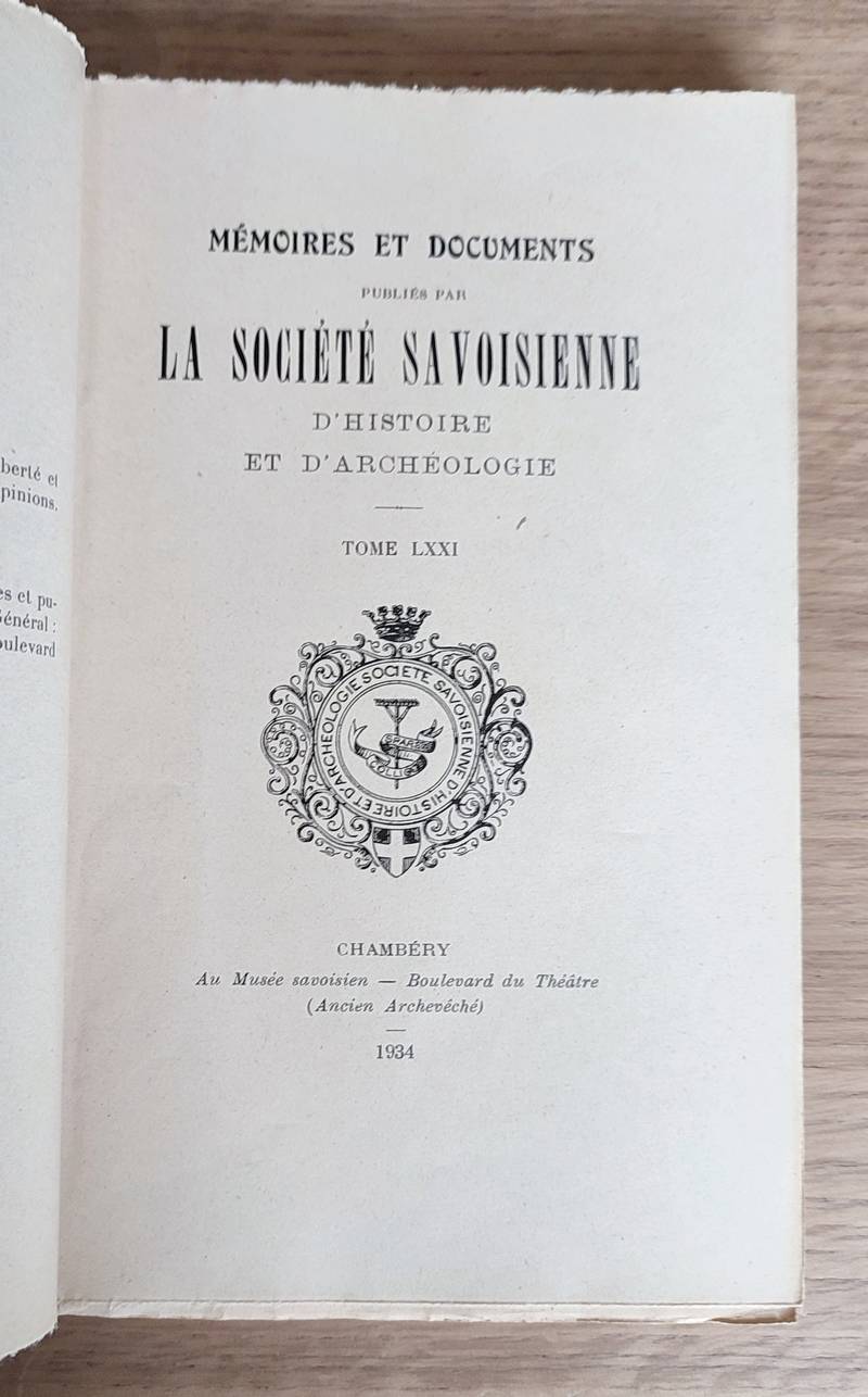 Mémoires et Documents de la Société Savoisienne d'Histoire et d'Archéologie. Tome LXXI - 1934 - Genève et la Savoie