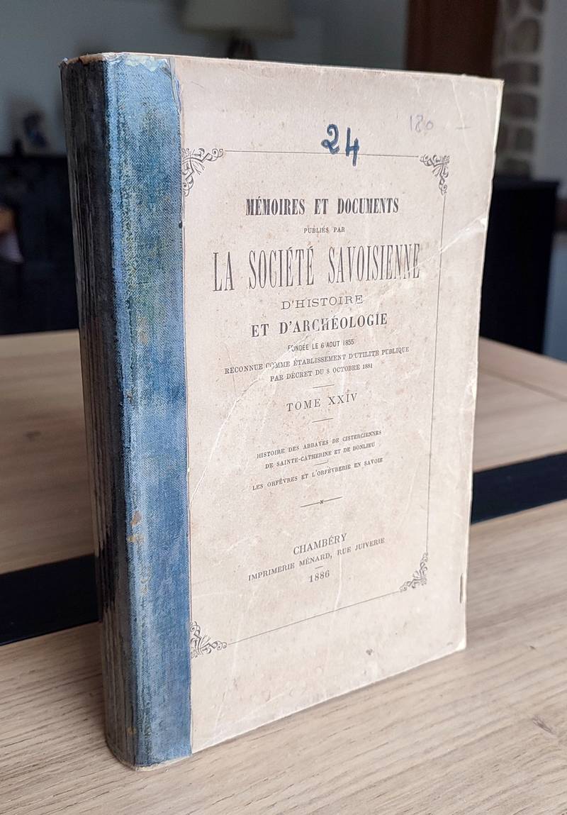 Livre ancien Savoie - Mémoires et Documents de la Société Savoisienne d'Histoire et... - Rabut, F. & Dufour, A. & Mugnier, F.