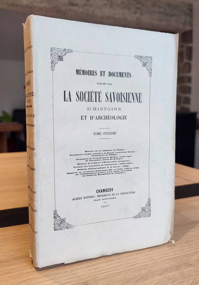 Livre ancien Savoie - Mémoires et Documents de la Société Savoisienne d'Histoire et... - Rabut, F. & Dufour, A. & Baron du Bourget & Albrier, A. & Blanchard, C. & Naz, P.-A.