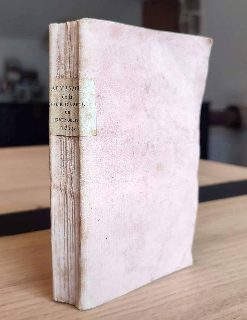 Almanach de la Cour d'Appel séant à Grenoble pour l'an 1811