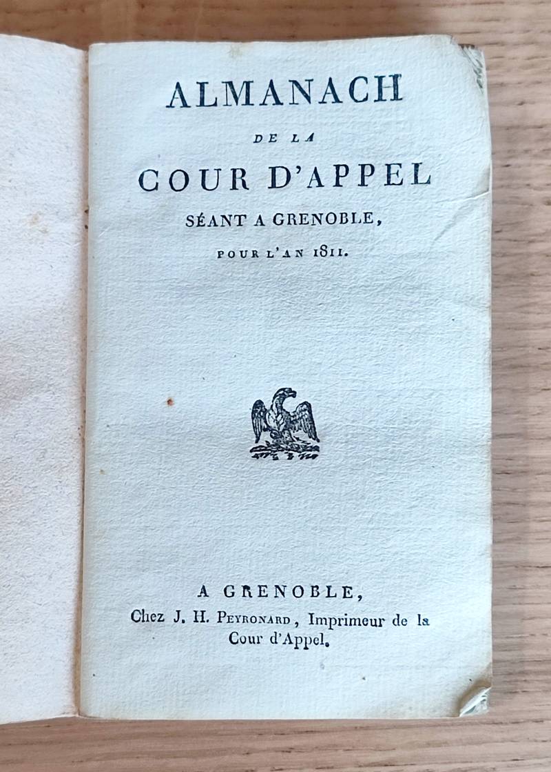 Livre ancien Savoie - Almanach de la Cour d'Appel séant à Grenoble pour l'an 1811 - 