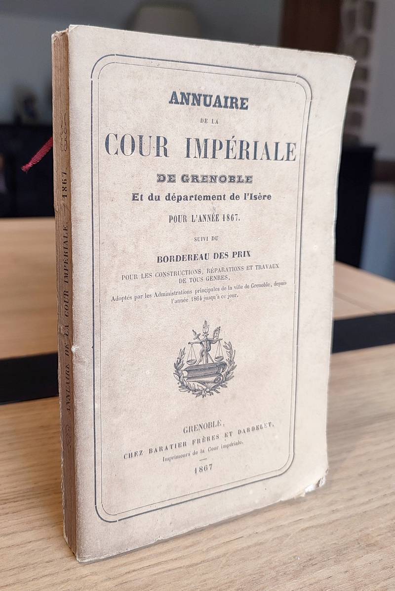 Annuaire statistique de la Cour Impériale de Grenoble et du Département de l'Isère pour l'Année...