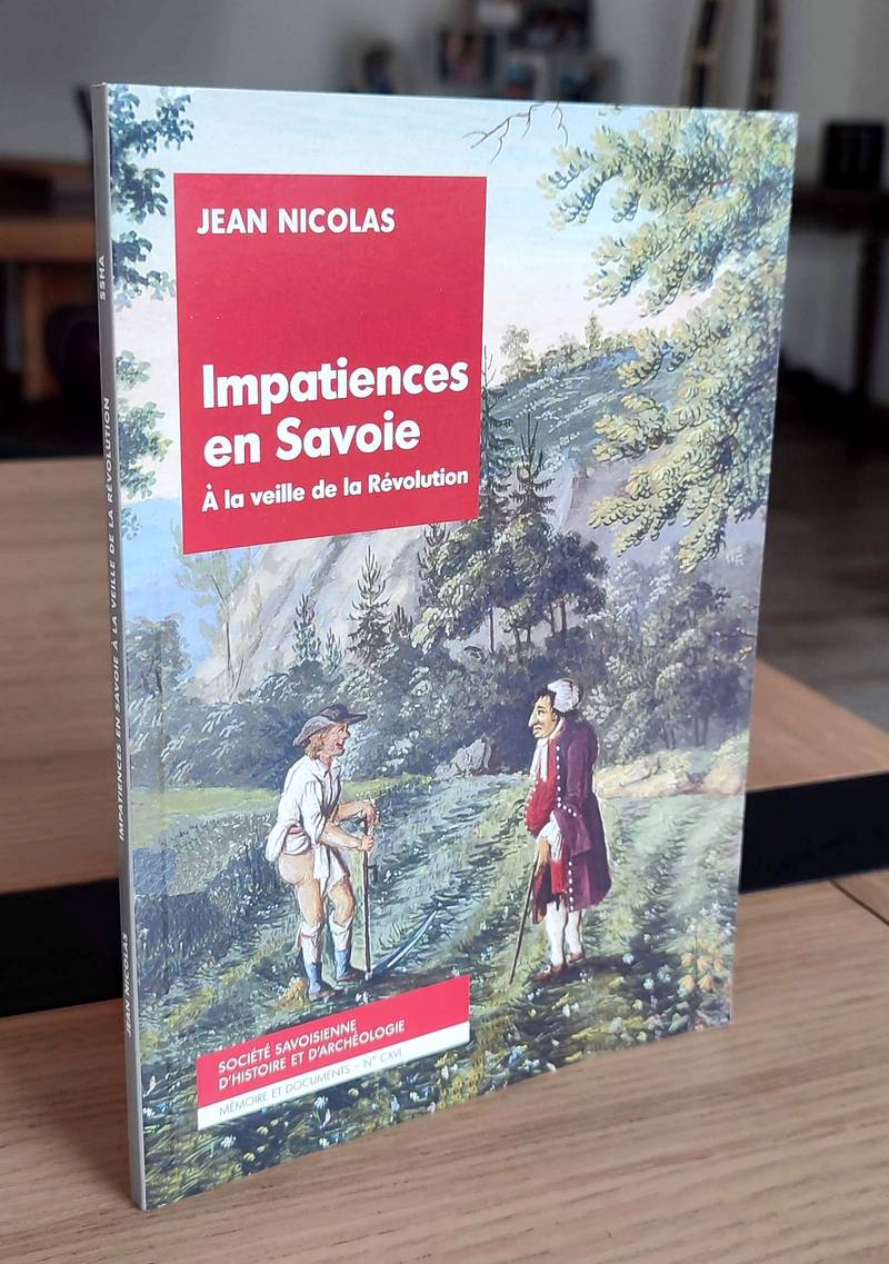 Impatiences en Savoie à la veille de la Révolution