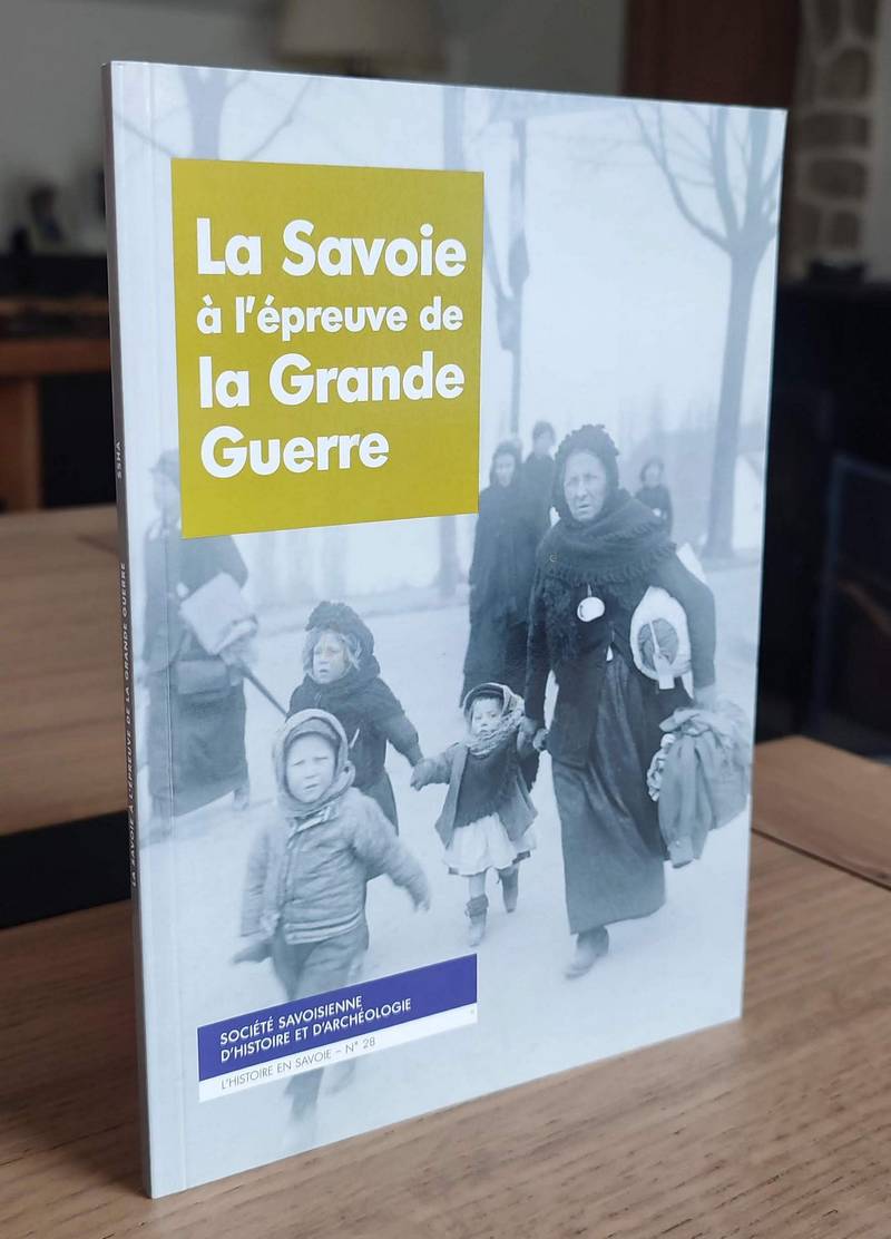 La Savoie à l'épreuve de la Grande Guerre