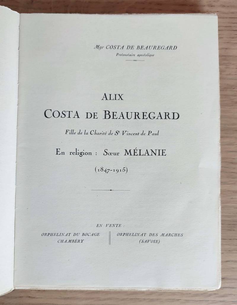 Alix Costa de Beauregard, Fille de la Charité de St Vincent de Paul. En religion : Soeur Mélanie (1847-1915)