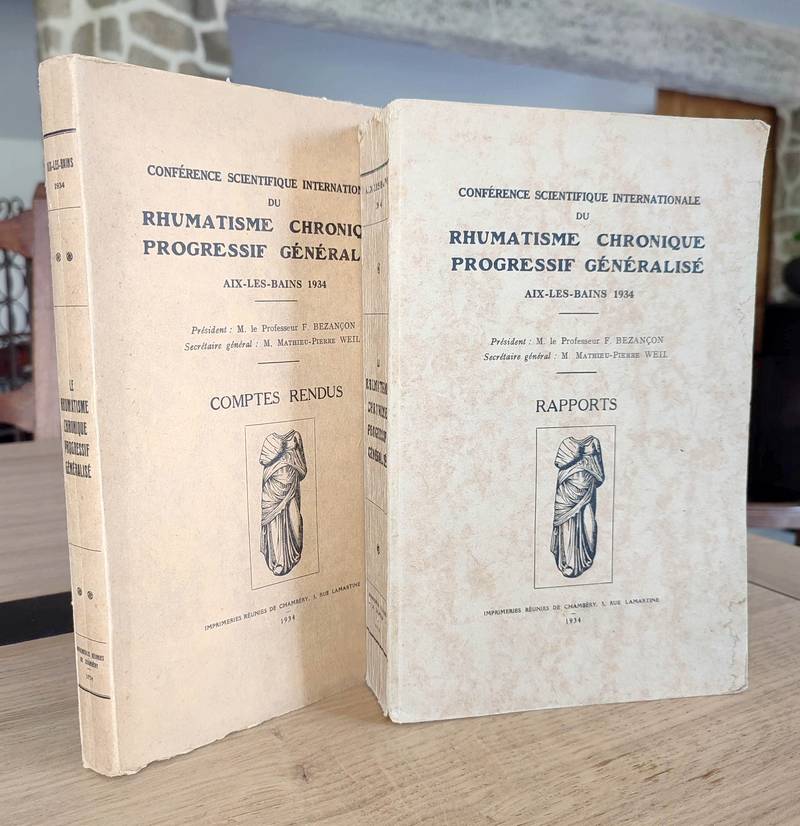 Aix-les-Bains 1934 (2 volumes). Conférence scientifique du rhumatisme chronique progressif généralisé. Compte rendus et Rapports