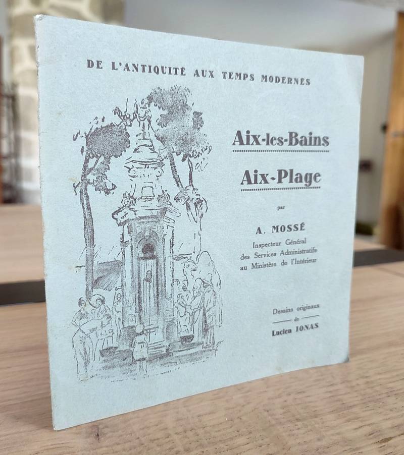 De l'antiquité aux temps moderne, Aix-les-Bains, Aix-Plage
