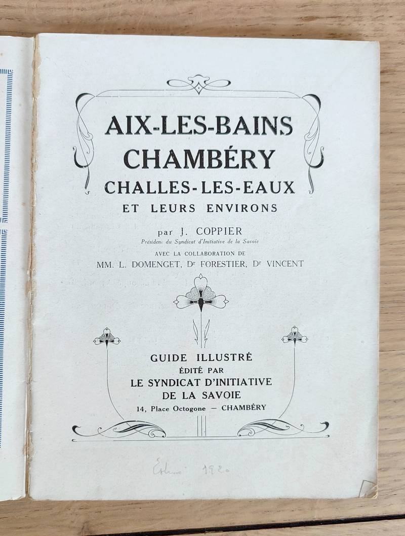 Aix-les-Bains, Chambéry, Challes-les-Eaux et leurs environs