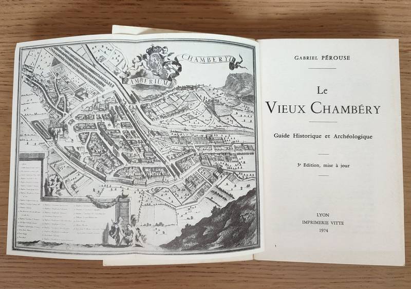 Le vieux Chambéry - Guide historique et archéologique