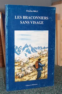 Livre ancien Savoie - Les braconniers sans visage - Maly Charles