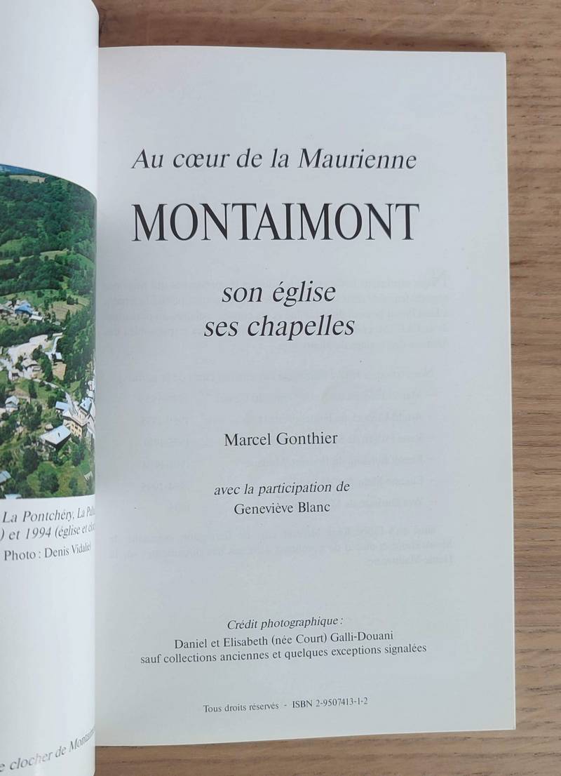 Au cœur de la Maurienne, Montaimont, son église, ses chapelles