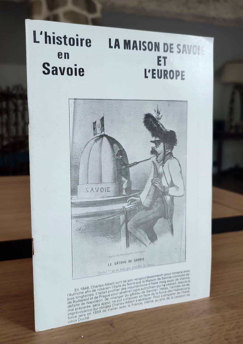 Politique et diplomatie. La Maison de Savoie et l'Europe (1000 - 1860)
