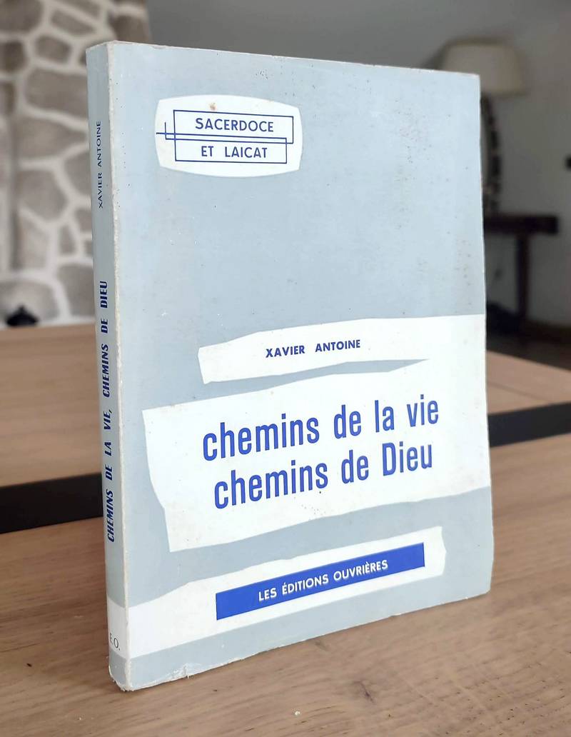 Chemins de la vie, chemins de Dieu