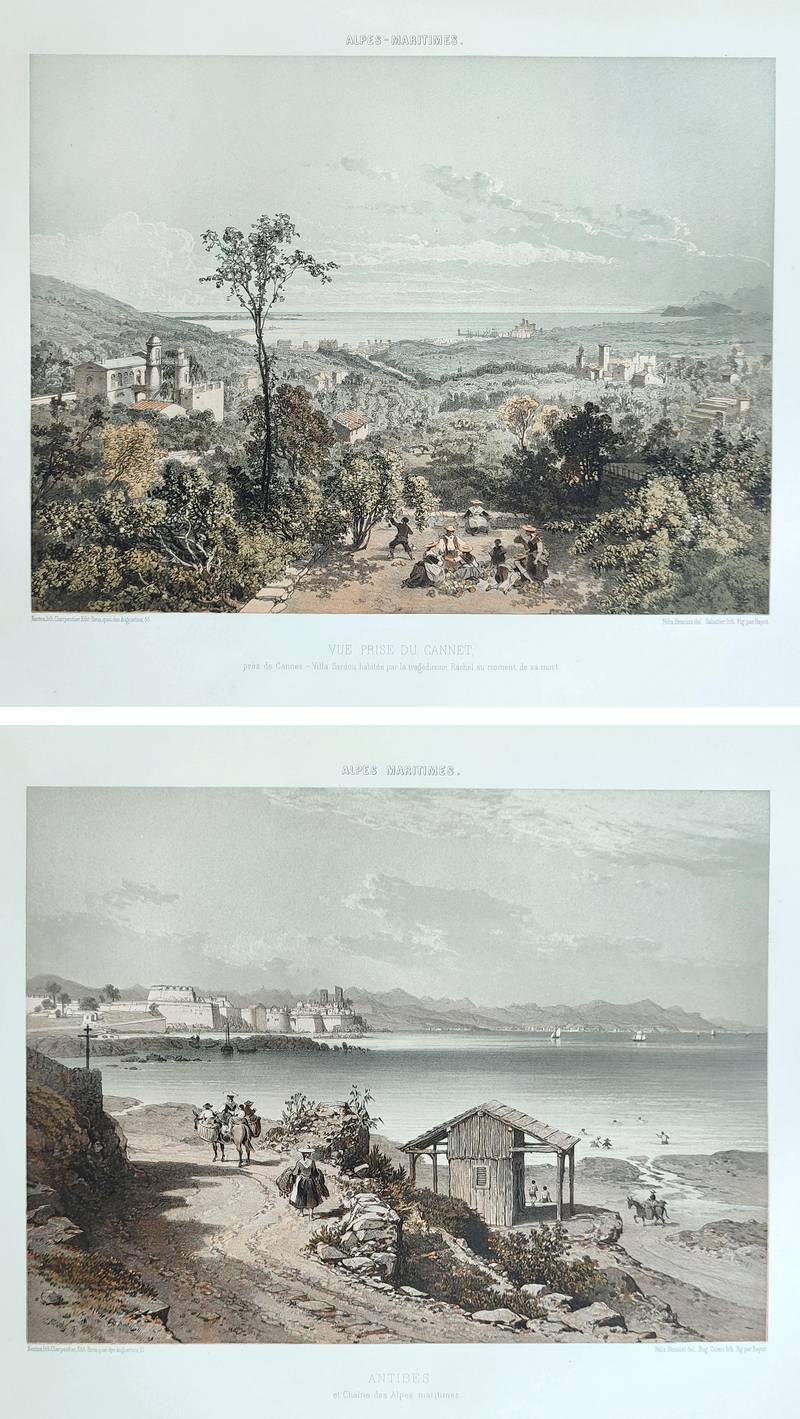 Nice et les Alpes-Maritimes, sites pittoresques, monuments, description, et histoire des Arrondissements de Nice, de Puget-Théniers et de Grasse (20 livraisons et 40 lithographies en couleurs)(Nice et Savoie)