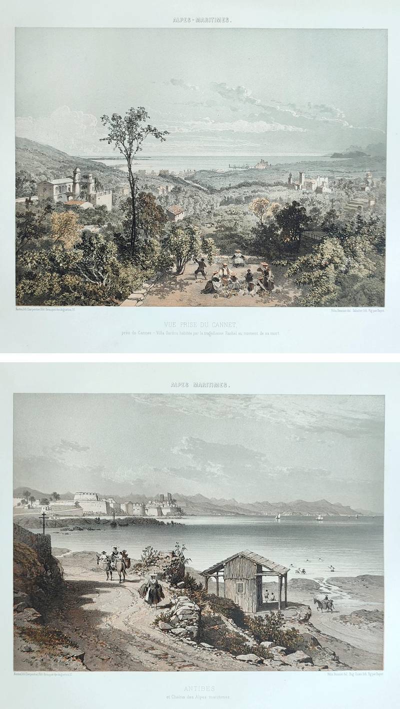 Nice et les Alpes-Maritimes, sites pittoresques, monuments, description, et histoire des Arrondissements de Nice, de Puget-Théniers et de Grasse (20 livraisons et 40 lithographies originales en couleurs)(Nice et Savoie)