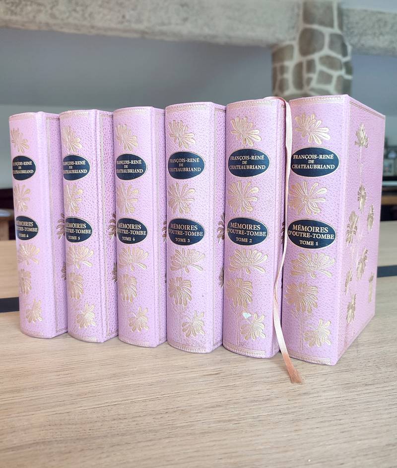 Mémoires d'Outre-Tombe (6 volumes) Texte complet collationné sur l'édition originale