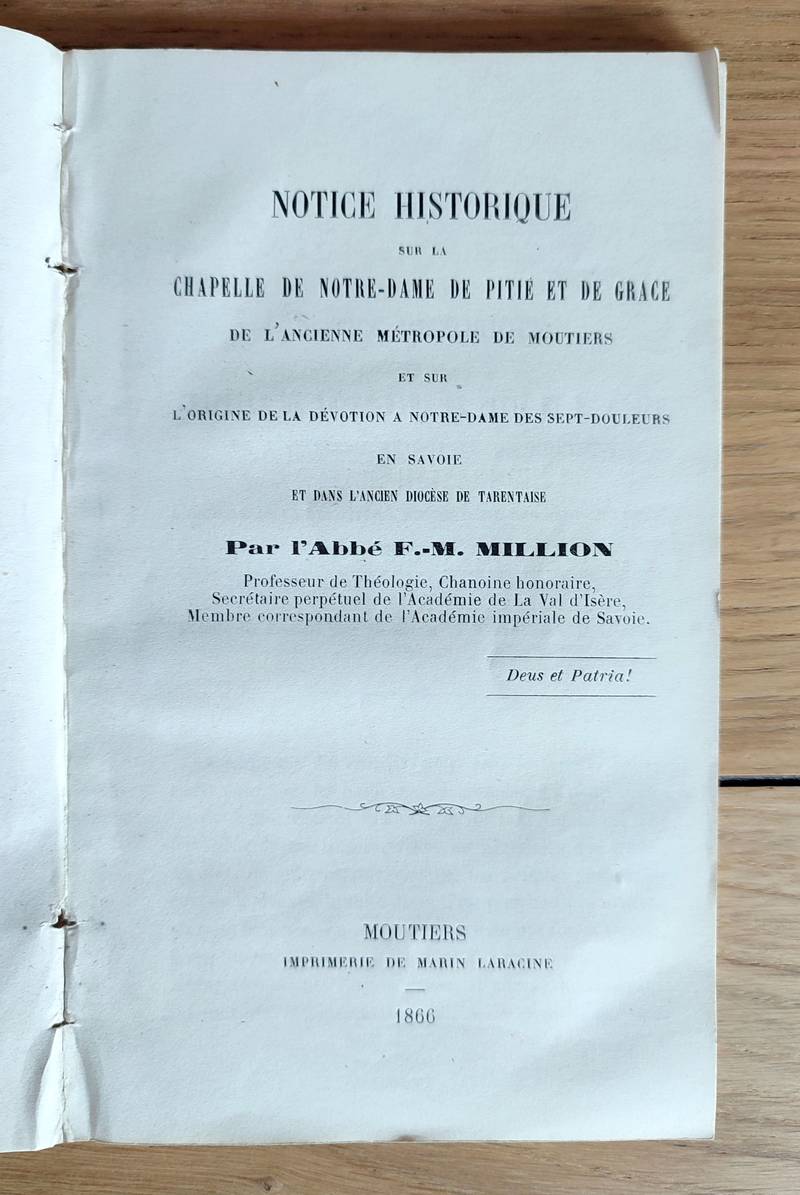 Notice historique sur la chapelle de notre-dame de pitié et de grâce de l'ancienne métropole de moutiers et sur l'origine de la dévotion à...